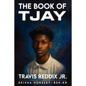 The Book of TJay: Travis Reddix Jr., (Paperback)