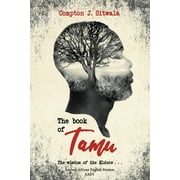 The Book of Tamu Paperback 999169577X 9789991695778 Compton Jordan Sitwala