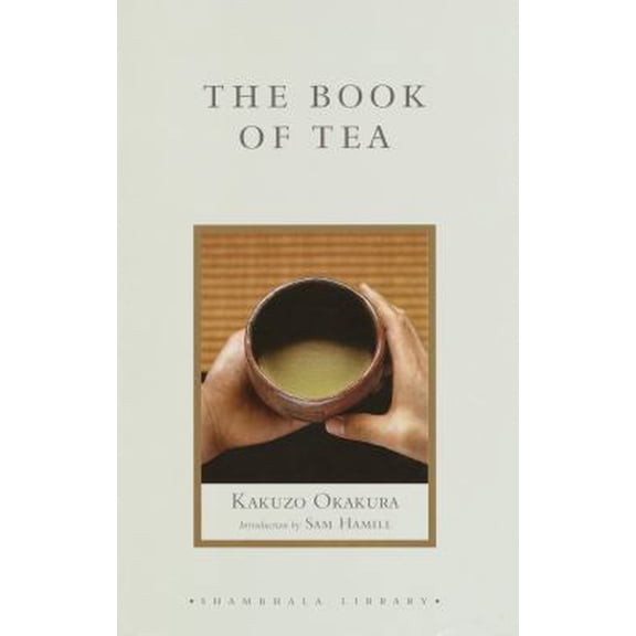Pre-Owned The Book of Tea (Hardcover) 9781590300831