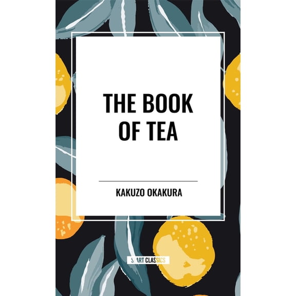 The Book of Tea, (Hardcover)