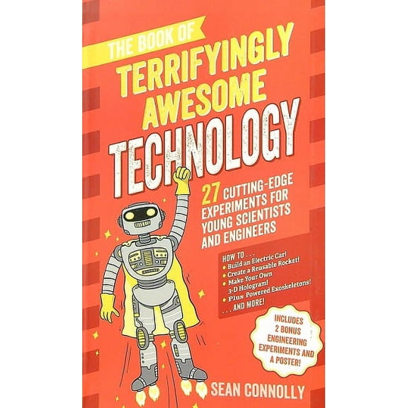 The Book of Terrifyingly Awesome Technology