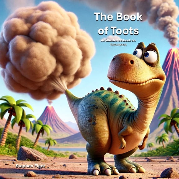 The Book of Toots: An illustrated and funny book on flatulence, (Paperback)