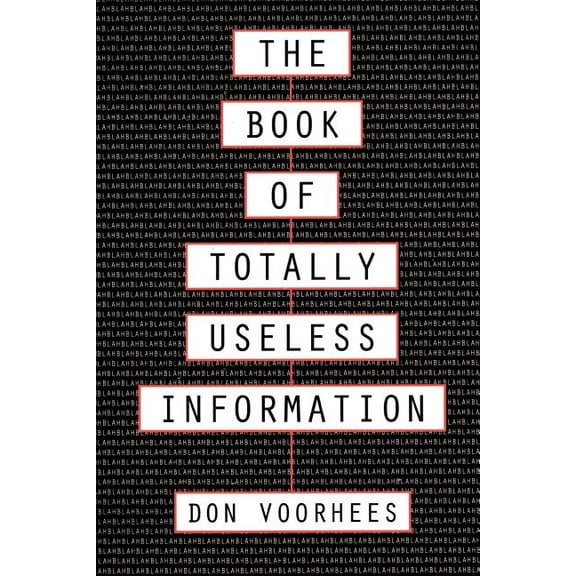 The Book of Totally Useless Information