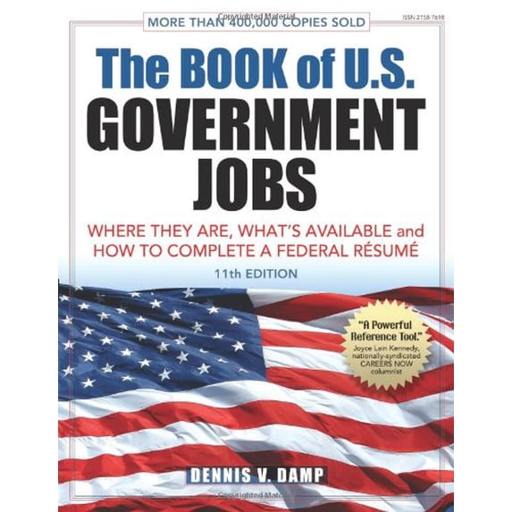 Pre-Owned The Book of U.S. Government Jobs: Where They Are, What's Available, & How to Complete a Federal Resume (Paperback) 0943641292 9780943641294