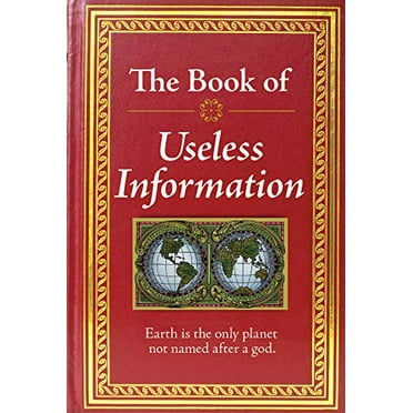 Pre-Owned The Book of Useless Information (Hardcover) 1450807461 9781450807463