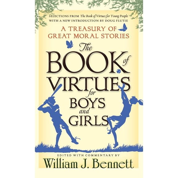Pre-Owned The Book of Virtues for Boys and Girls : A Treasury of Great Moral Stories (Hardcover)