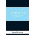 thumbnail image 1 of The Book of War: The Military Classic of the Far East, (Paperback), 1 of 1