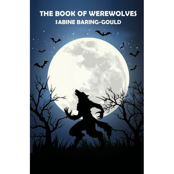 The Book of Werewolves, (Paperback)