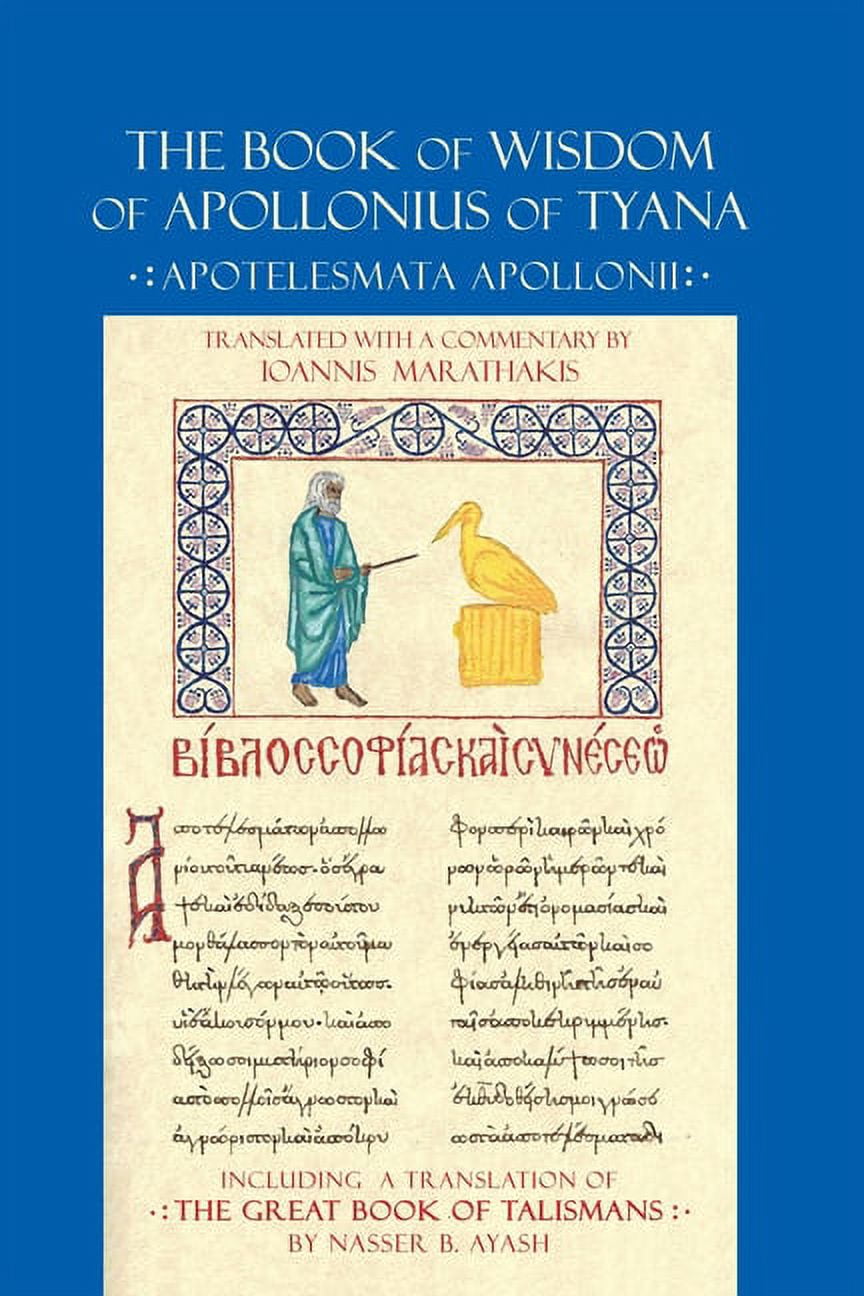The Book of Wisdom of Apollonius of Tyana: Apotelesmata Apollonii ...