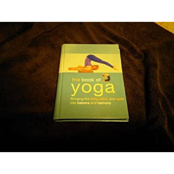 Pre-Owned The Book of Yoga (Hardcover) 9780752585826