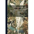 thumbnail image 1 of The Book of kalilah and Dimanah (Paperback), 1 of 1