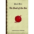 thumbnail image 1 of Pre-Owned The Book of the Bee: (Forgotten Books) (Paperback) 160506212X 9781605062129, 1 of 1
