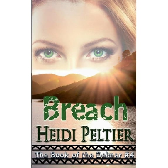 The Book of the Delmar: Breach (Paperback)