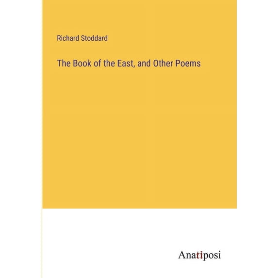 The Book of the East, and Other Poems