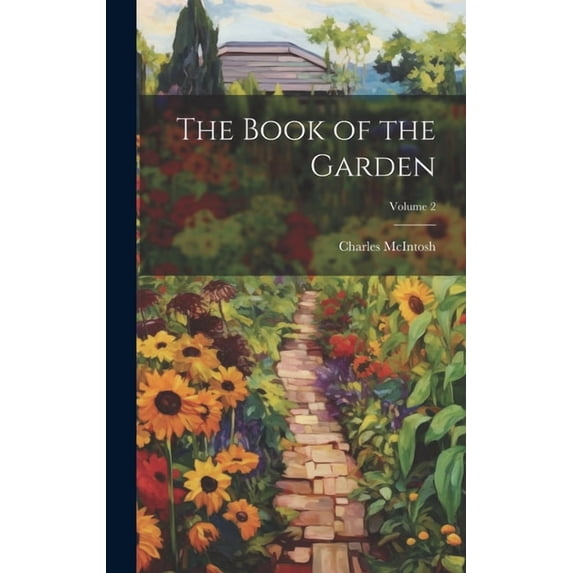 The Book of the Garden; Volume 2 (Hardcover)