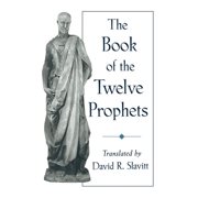 The Book of the Twelve Prophets, Hardcover