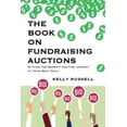 thumbnail image 1 of The Book on Fundraising Auctions: Hitting the Benefit Auction Jackpot at Your Next Gala, (Paperback), 1 of 1