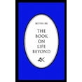thumbnail image 1 of The Book on Life Beyond, 1 of 1