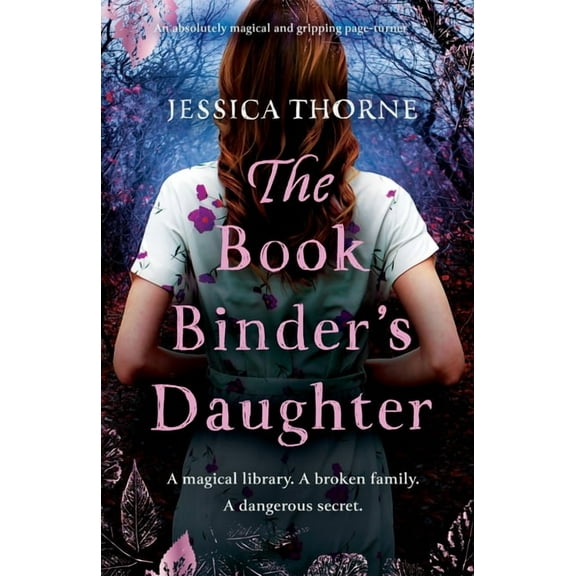 The Bookbinder's Daughter: An absolutely magical and gripping page-turner, (Paperback)