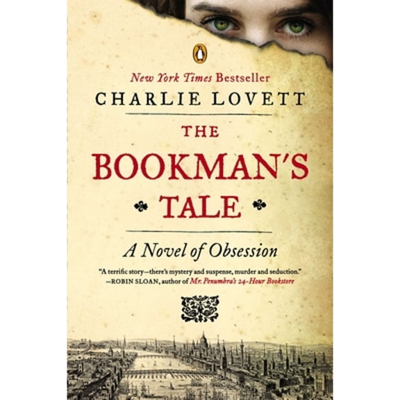 Pre-Owned The Bookman's Tale: A Novel of Obsession (Paperback) 0143125389 9780143125389