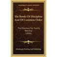 thumbnail image 1 of The Books Of Discipline And Of Common Order : The Directory For Family Worship (1836) (Hardcover), 1 of 1