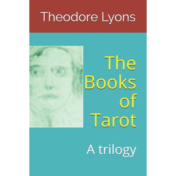 The Books of Tarot The Books of Tarot: A trilogy, Book 4, (Paperback)