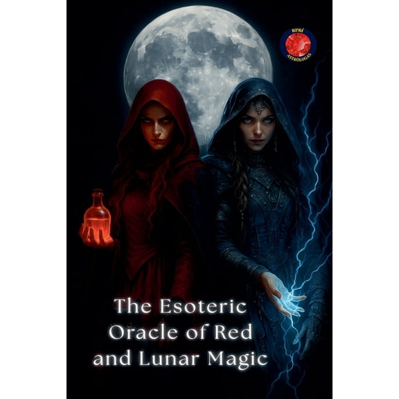 The Books of the Secret Circle The Esoteric Oracle of Red and Lunar Magic, (Paperback)
