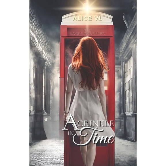 The Bookstore The Bookstore Series: A Crinkle In Time, Book 2, (Paperback)