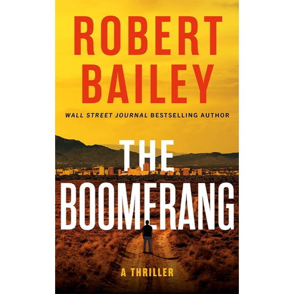 The Boomerang: A Thriller, (Hardcover)