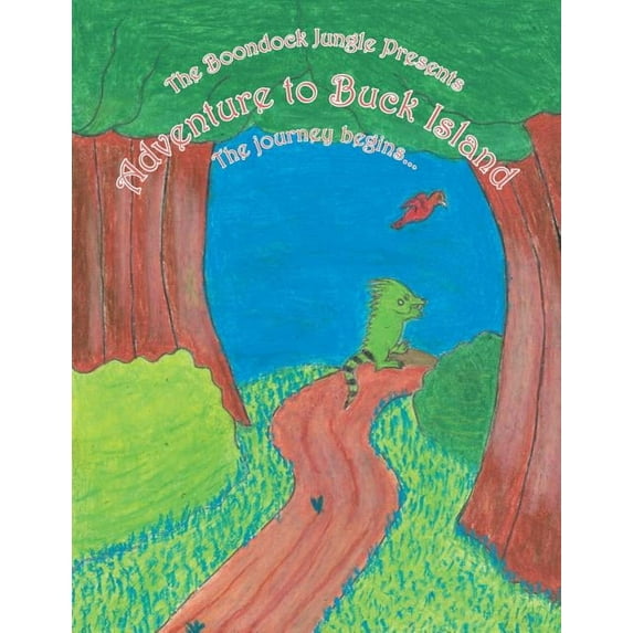 The Boondock Jungle Presents Adventure to Buck Island, (Paperback)
