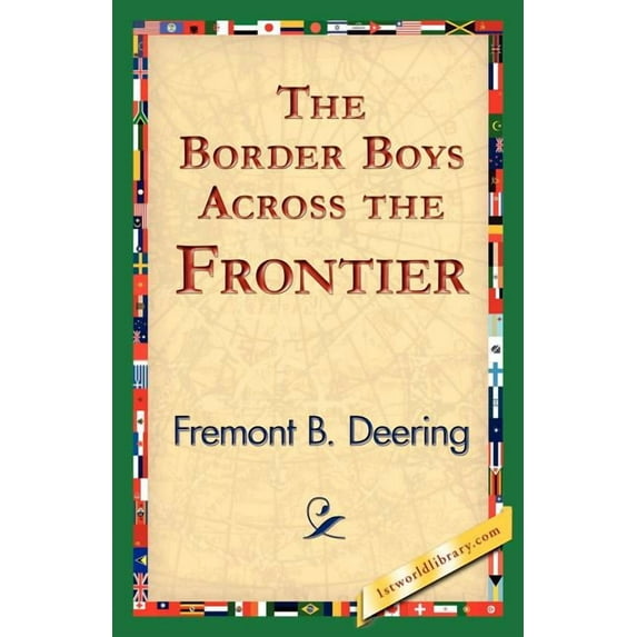 The Border Boys Across the Frontier, (Paperback)