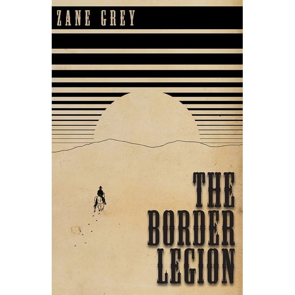 The Border Legion, (Paperback)
