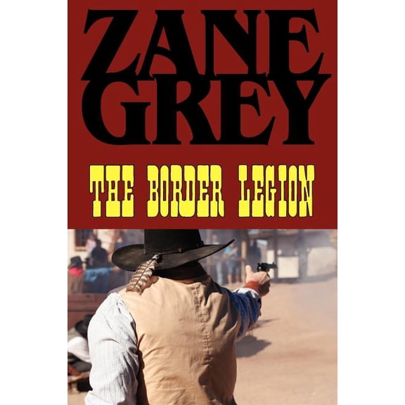 The Border Legion, (Paperback)