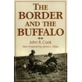 thumbnail image 1 of The Border and the Buffalo: An Untold Story of the Southwest Plains, (Paperback), 1 of 1
