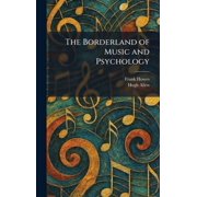 The Borderland of Music and Psychology, Hardcover