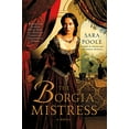thumbnail image 1 of Pre-Owned The Borgia Mistress (Paperback) 031260985X 9780312609856, 1 of 1