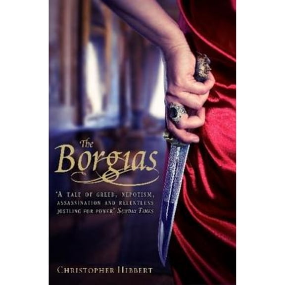 Pre-Owned Borgias (Paperback) 1849019940 9781849019941