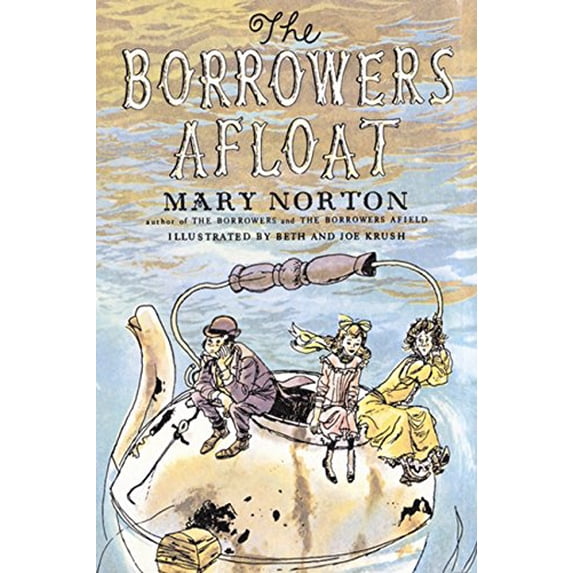 Pre-Owned The Borrowers Afloat (Hardcover) 0152103457 9780152103453