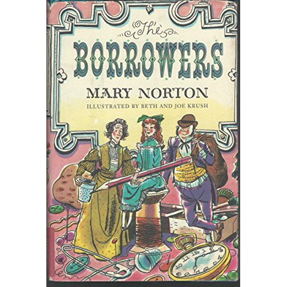 Pre-Owned The Borrowers (Paperback) 0156136007 9780156136006