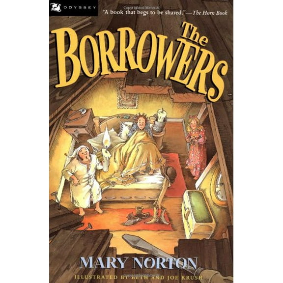 Pre-Owned The Borrowers (Paperback) 0152099905 9780152099909