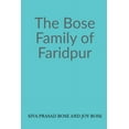 thumbnail image 1 of The Bose Family of Faridpur, (Paperback), 1 of 1