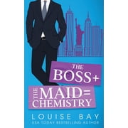The Boss + The Maid = Chemistry, Paperback