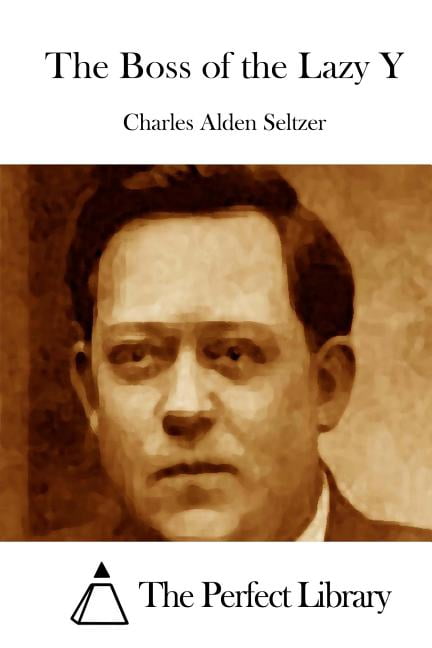 The Boss of the Lazy Y, (Paperback)