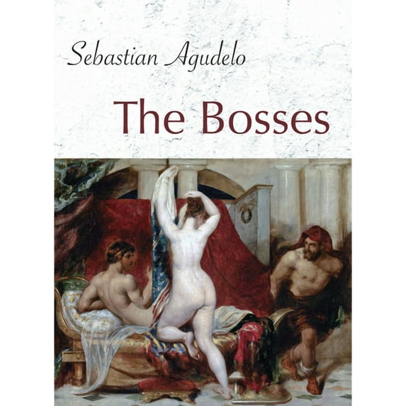 The Bosses (Paperback)