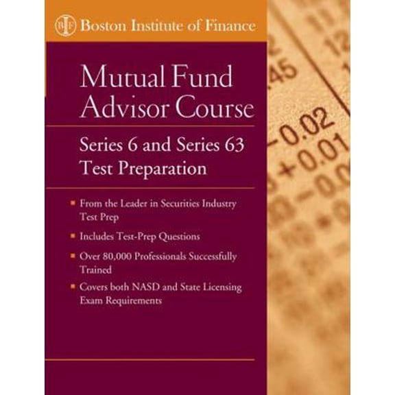 Pre-Owned The Boston Institute of Finance Mutual Fund Advisor Course: Series 6 and Series 63 Test Prep (Paperback) 0471712345 9780471712343