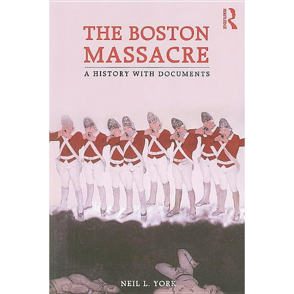 The Boston Massacre, (Paperback)