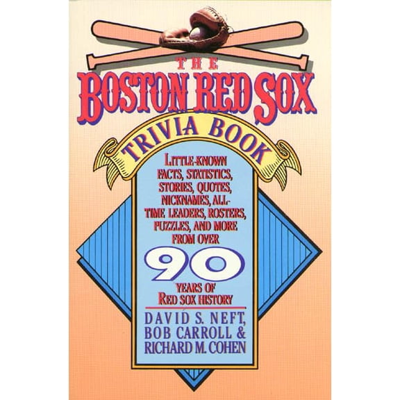 Pre-Owned The Boston Red Sox Trivia Book (Paperback) 0312087128 9780312087128