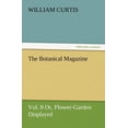 thumbnail image 1 of The Botanical Magazine Vol. 8 Or, Flower-Garden Displayed, (Paperback), 1 of 1
