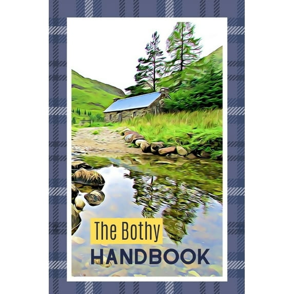 The Bothy Handbook (Paperback)