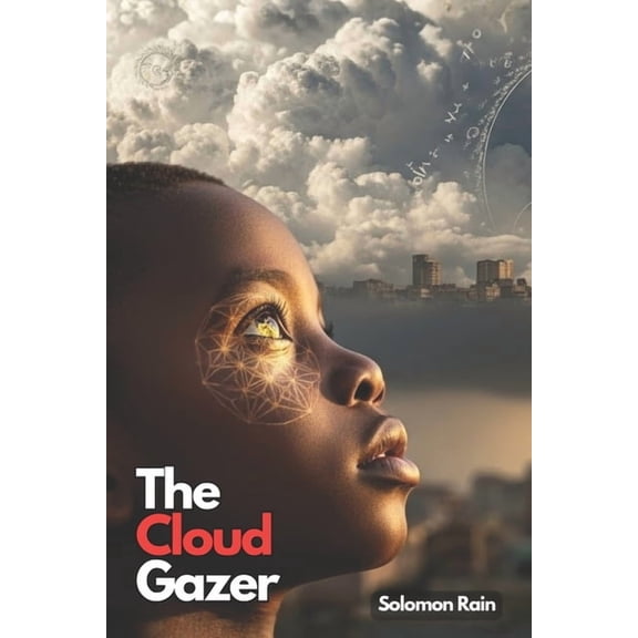 The Bottled Glory Saga The Cloud Gazer, (Paperback)